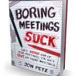 Boring Meetings Suck book